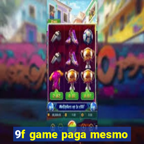 9f game paga mesmo